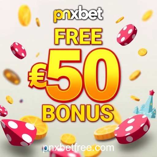 Pnxbet free 50 no deposit bonus