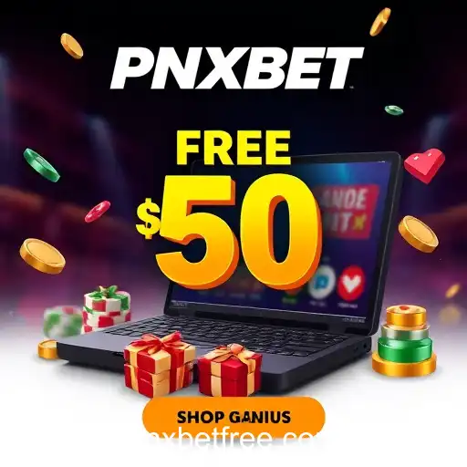 Understanding the Pnxbet Free 50 No Deposit Bonus