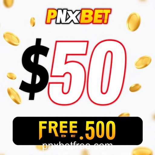 Pnxbet free 50 no deposit bonus